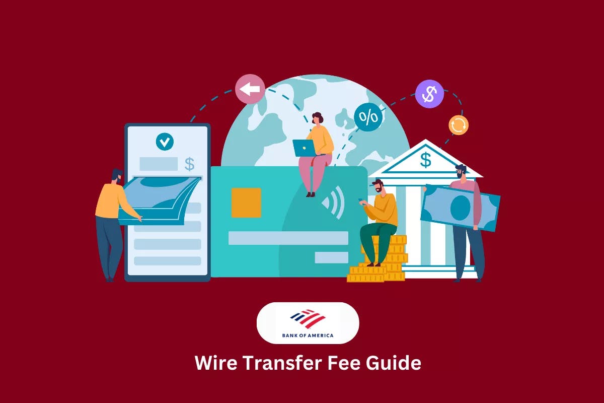 bank of america wire transfer fee guide