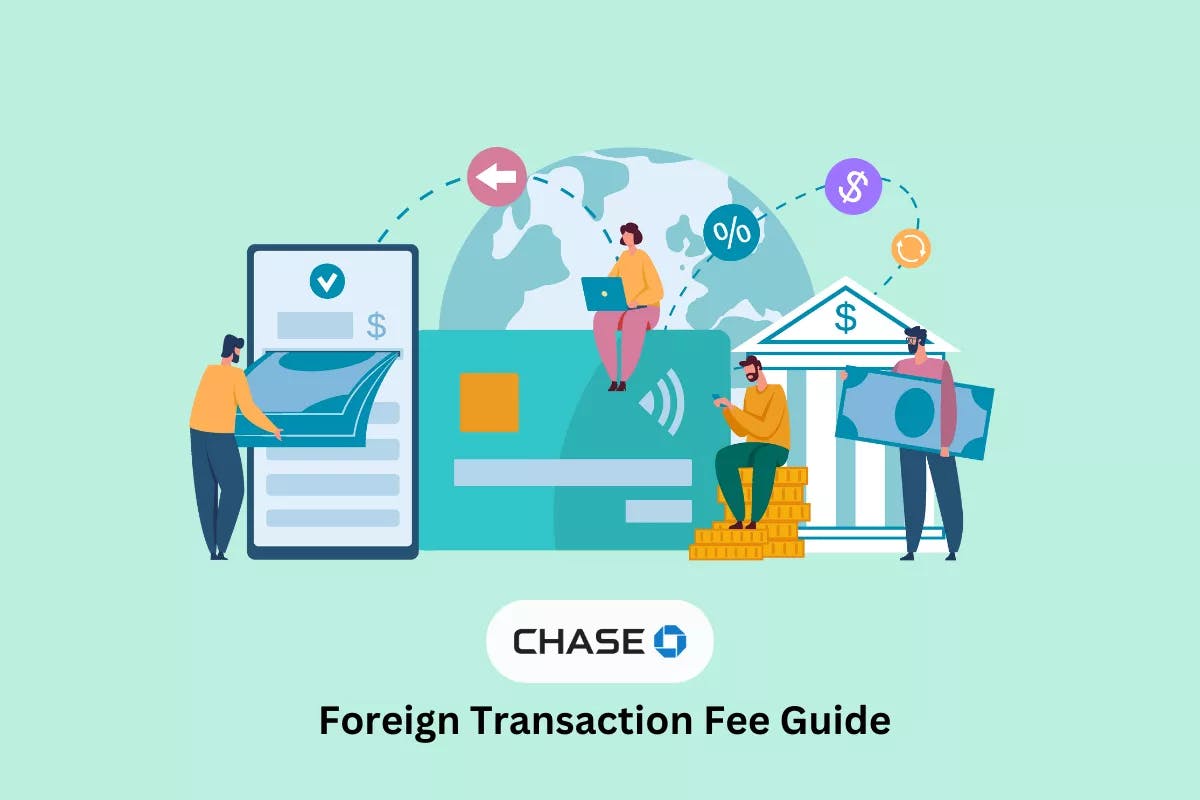 chase foreign transaction fee guide